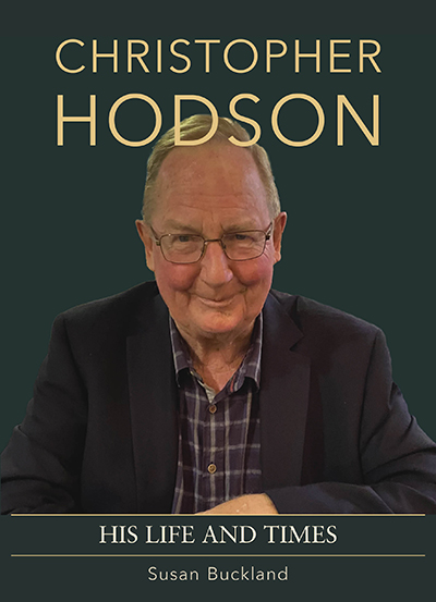 Christopher Hodson - His Life and Times;